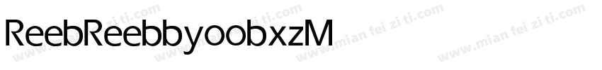 ReebReebbyoobxz Medium字体转换
